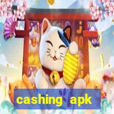 cashing apk dinheiro infinito